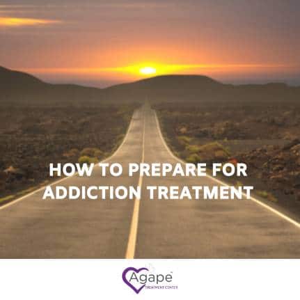 How to Prepare for Addiction Treatment