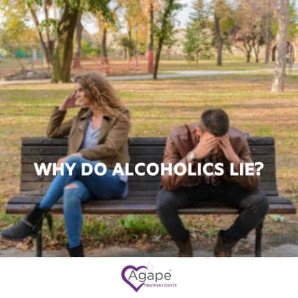 Why Do Alcoholics Lie About Everything?