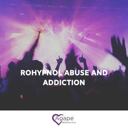 rohypnol abuse and addiction