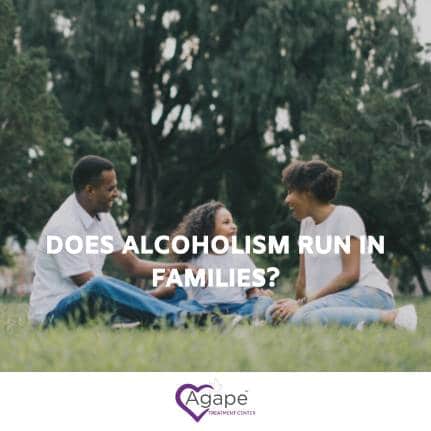 Does Alcoholism Run in Families?