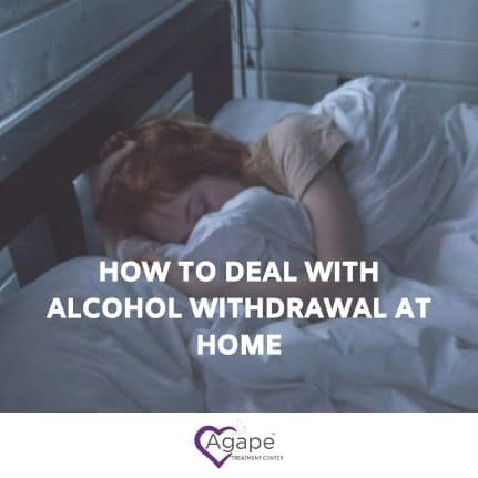 How to Deal with Alcohol Withdrawal at Home