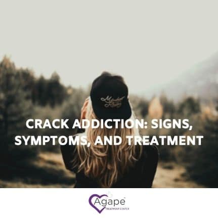 Crack Addiction: Signs, Symptoms, and Treatment