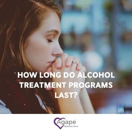 How Long Do Alcohol Treatment Programs Last?