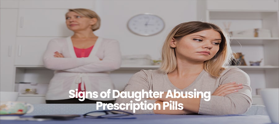 Signs of Daughter Abusing Prescription Pills