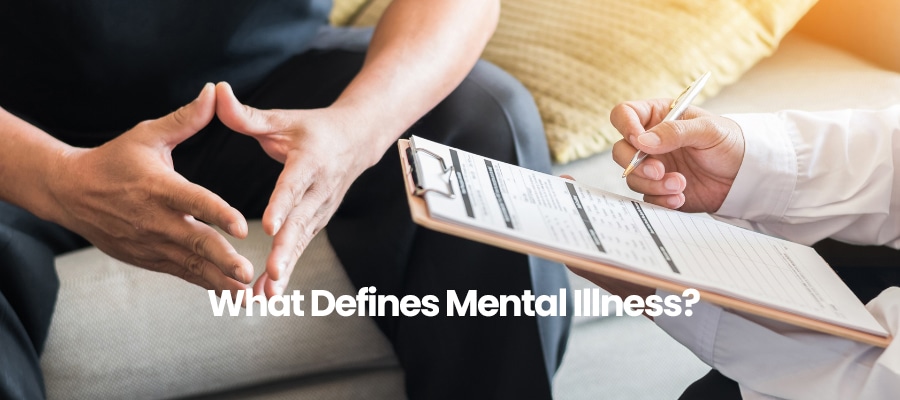 What Defines Mental Illness?